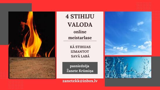 ČETRU STIHIJU VALODA/MEISTARKLASE/ONLINE/Grupai/notiek 2.augustā
